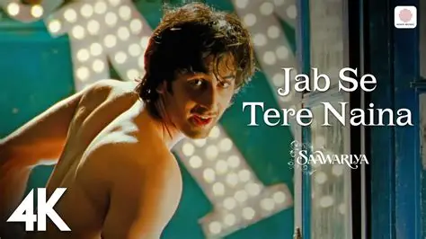 Jab Se Tere Naina Lyrics (Saawariya) - 2007