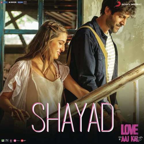 Shayad Lyrics (Love Aaj Kal) - 2020