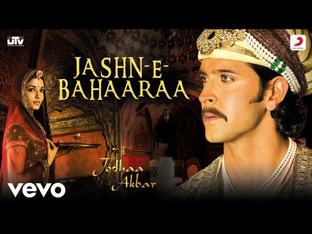 Jashn-e-Bahaara Lyrics (Jodha Akbar) - 2008