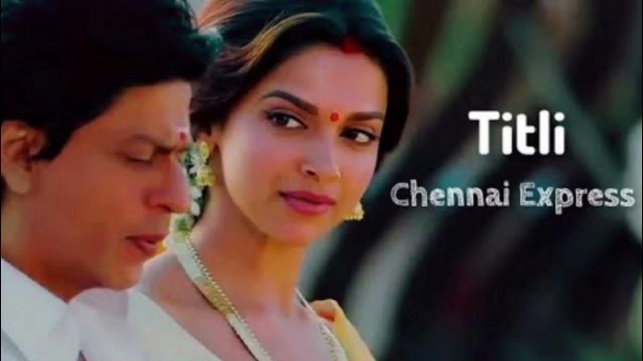 Titli Lyrics (Chennai Express) - 2013