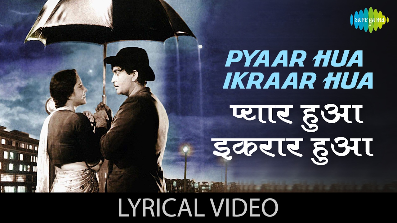 Pyaar Hua Ikraar Hua Lyrics (Shree 420) - 1955