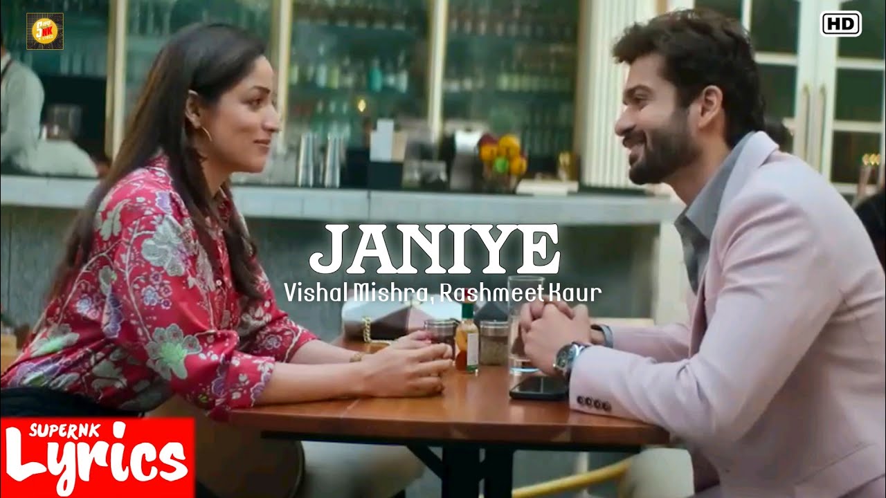 Janiye Lyrics (Chor Nikal Ke Bhaga) - 2023