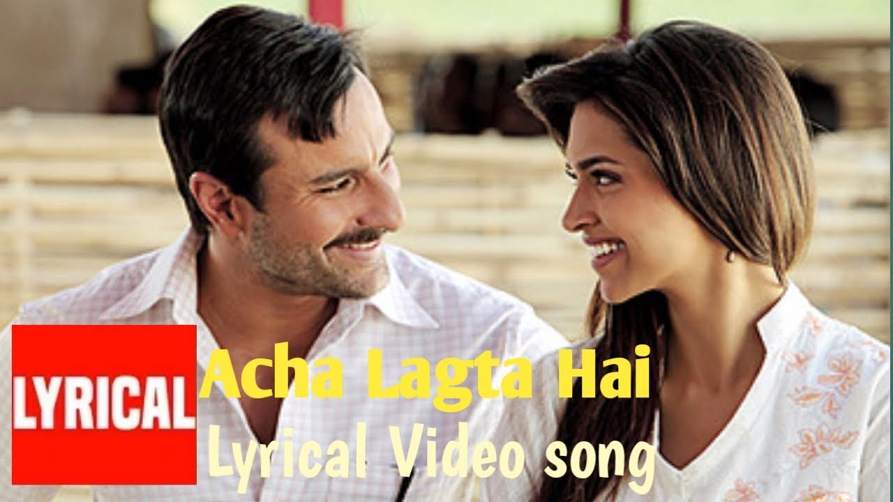 Accha Lagta Hai Lyrics (Aakarshan) - 2011