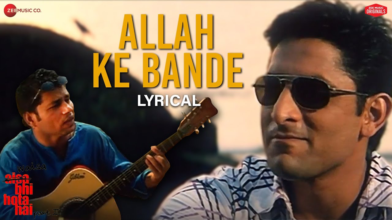 Allah Ke Bande Lyrics in Hindi