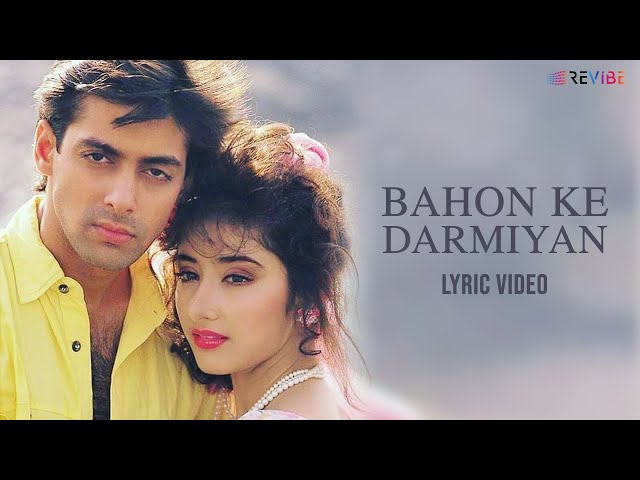 Bahon Ke Darmiyan Lyrics in Hindi
