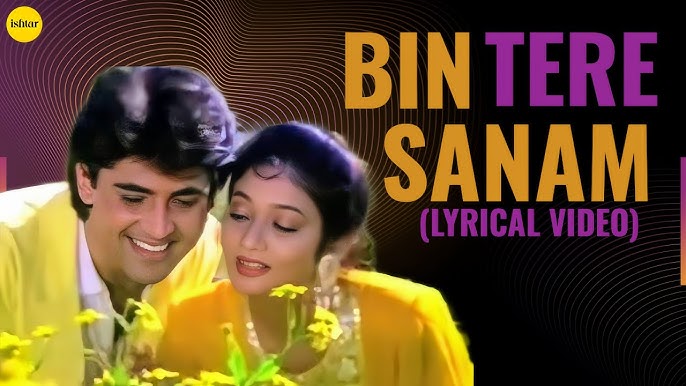 Bin Tere Sanam Lyrics in Hindi