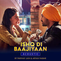 Ishq Di Baajiyaan Lyrics in Hindi