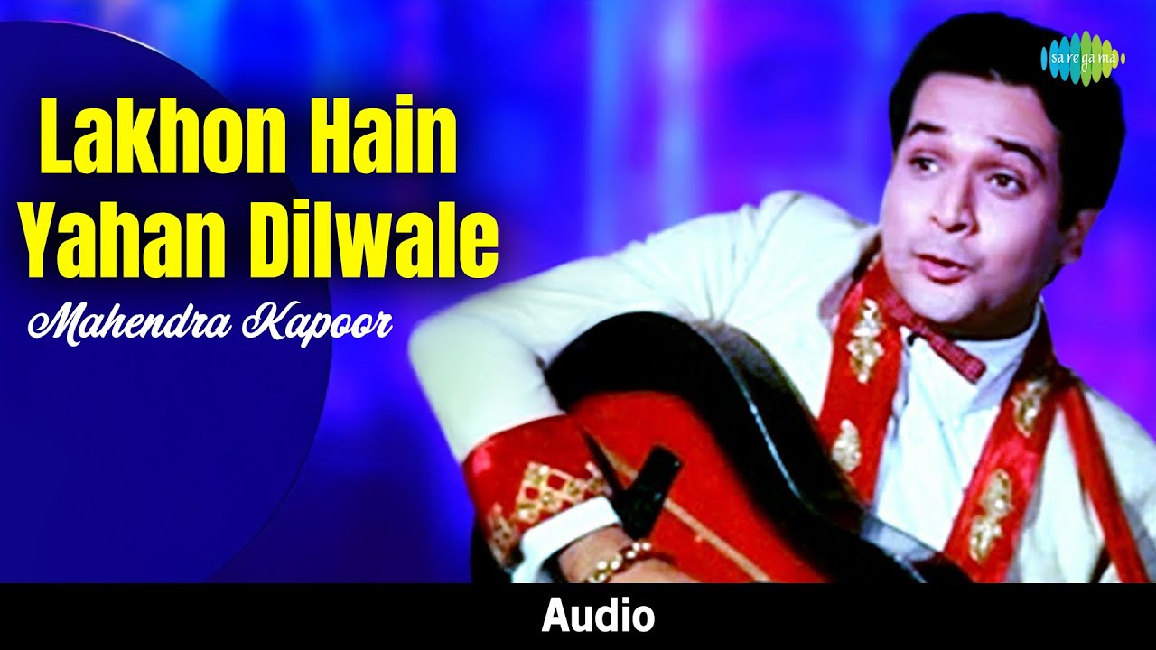 Lakhon Hain Yahan Dilwale Lyrics In Hindi