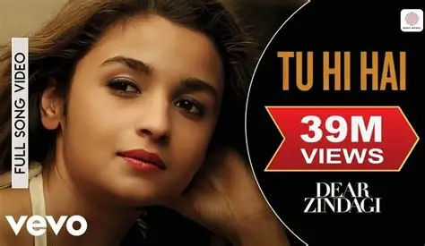 Tu Hi Hai Lyrics (Dear Zindagi) - 2016