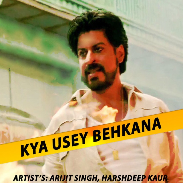 Kya Usey Behkana Lyrics in Hind