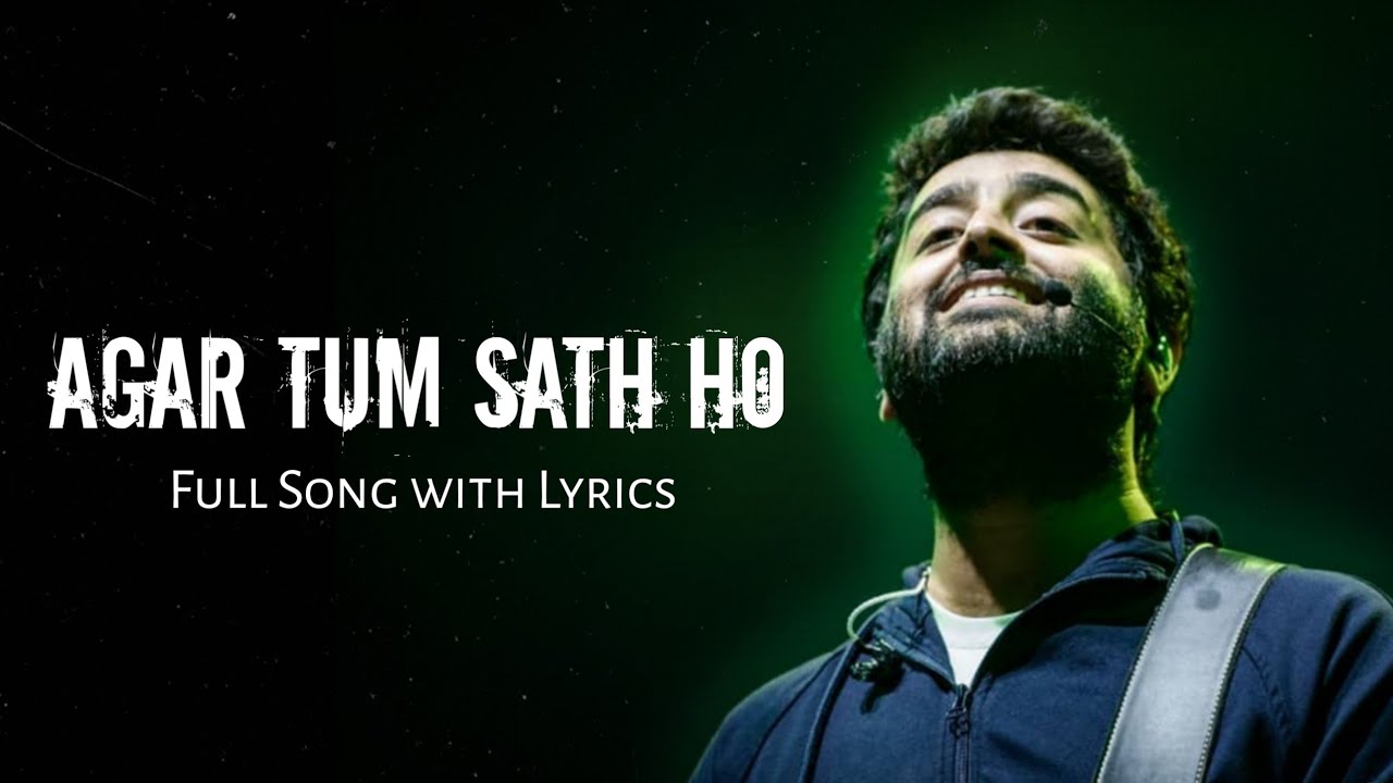 Agar Tum Saath Ho Lyrics In Hindi