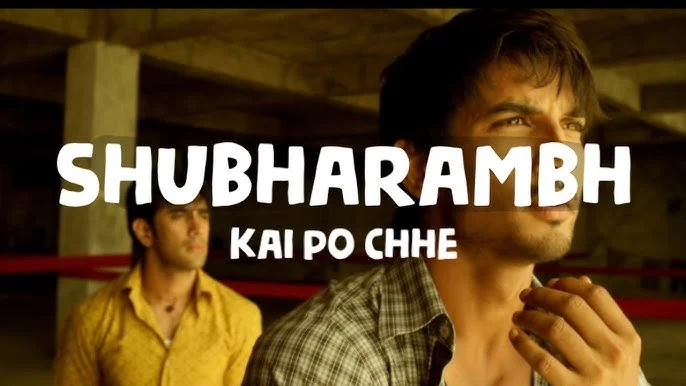 Shubhaarambh Lyrics (Kai Po Che) - 2013