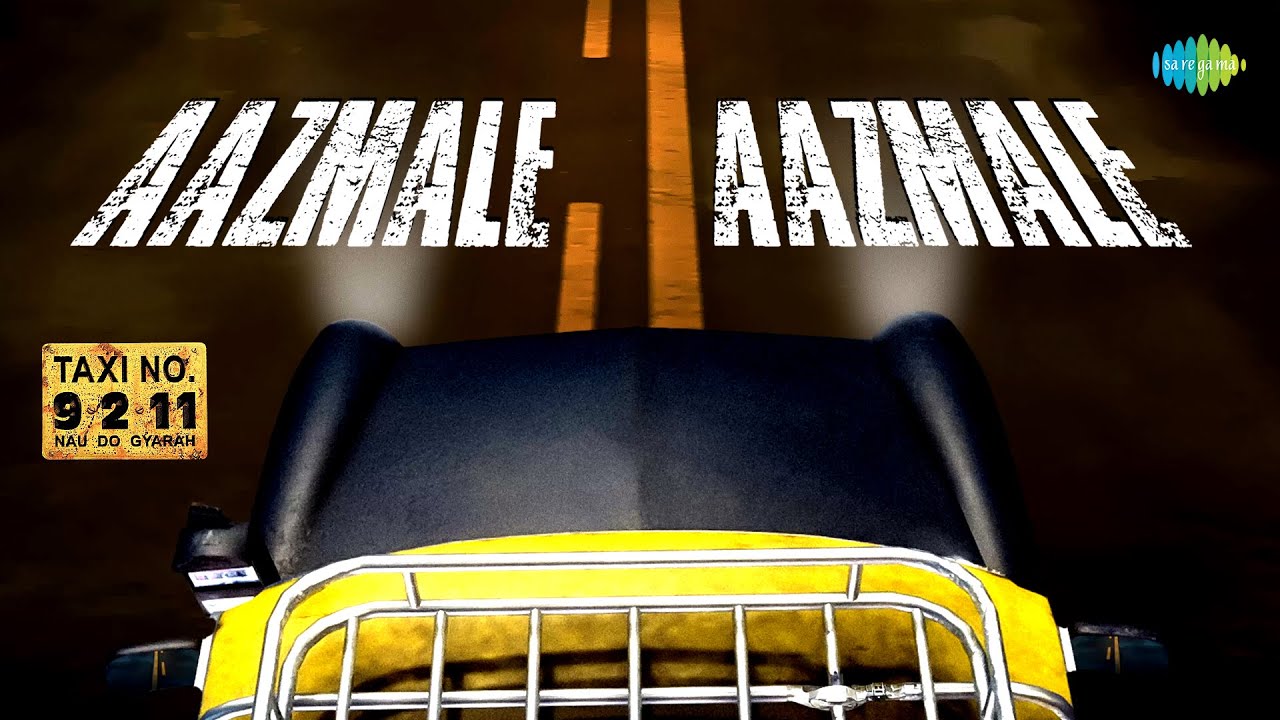 Aazmale Aazmale Lyrics in Hindi