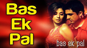 Bas Ek Pal Lyrics in Hindi