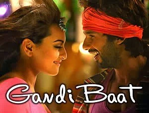 Gandi Baat Lyrics in Hindi