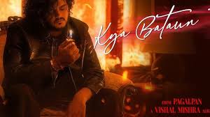 Kya Bataun Tujhe Lyrics in Hindi