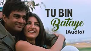Tu Bin Bataye Lyrics in Hindi