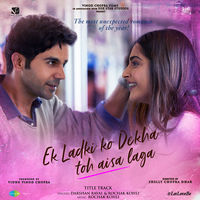Ek Ladki Ko Dekha Toh Aisa Laga Lyrics in Hindi