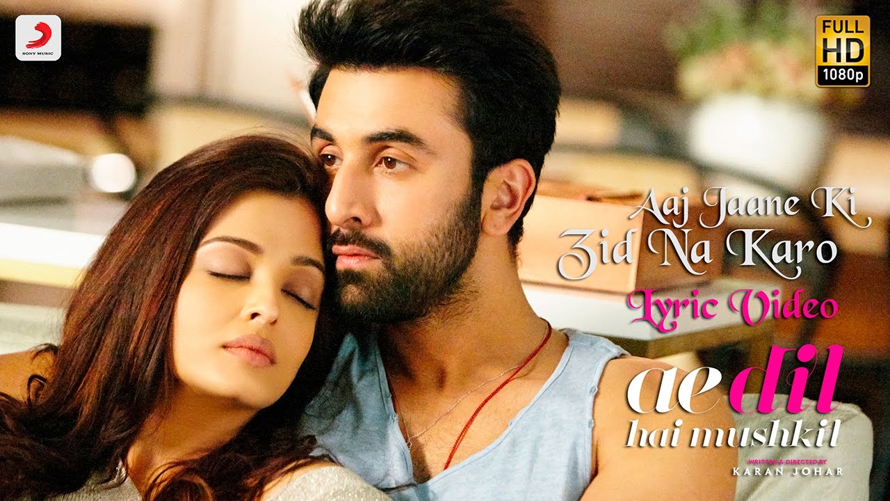 Aaj Jaane Ki Zid Na Karo Lyrics in Hindi