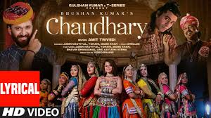 Chaudhary Lyrics in Hindi