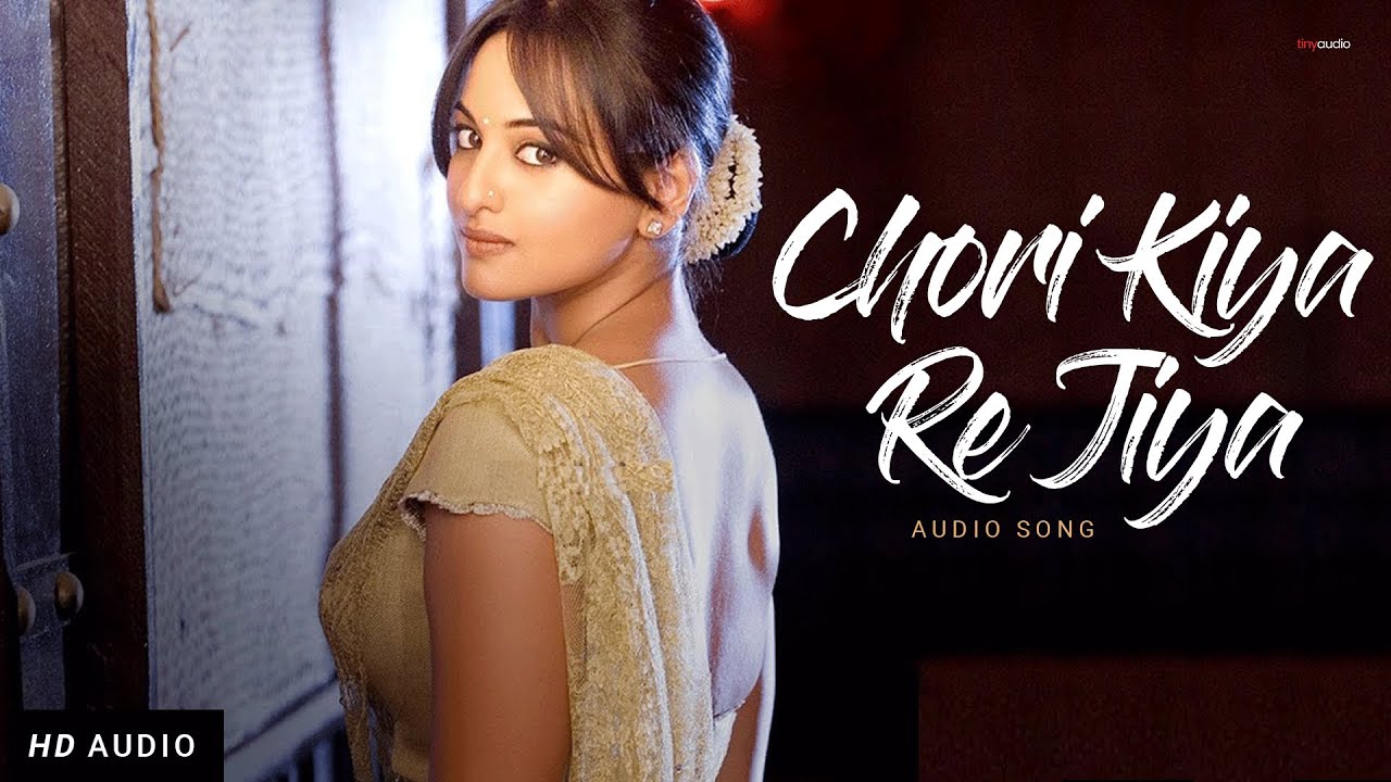 Chori Kiya Re Jiya Lyrics in Hindi