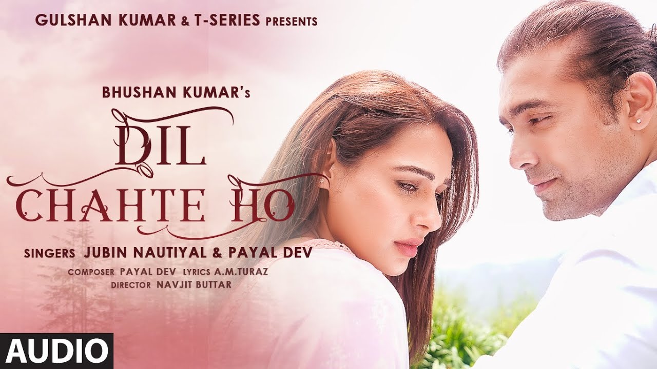 Dil Chahte Ho Lyrics in Hindi