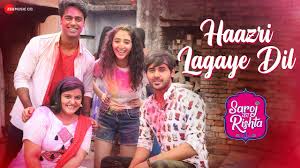 Haazri Lagaye Dil Lyrics in Hindi