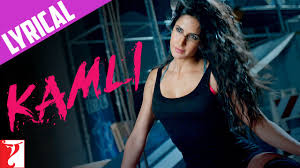 Kamli Lyrics in Hindi
