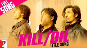 Kill Dil Lyrics in Hindi