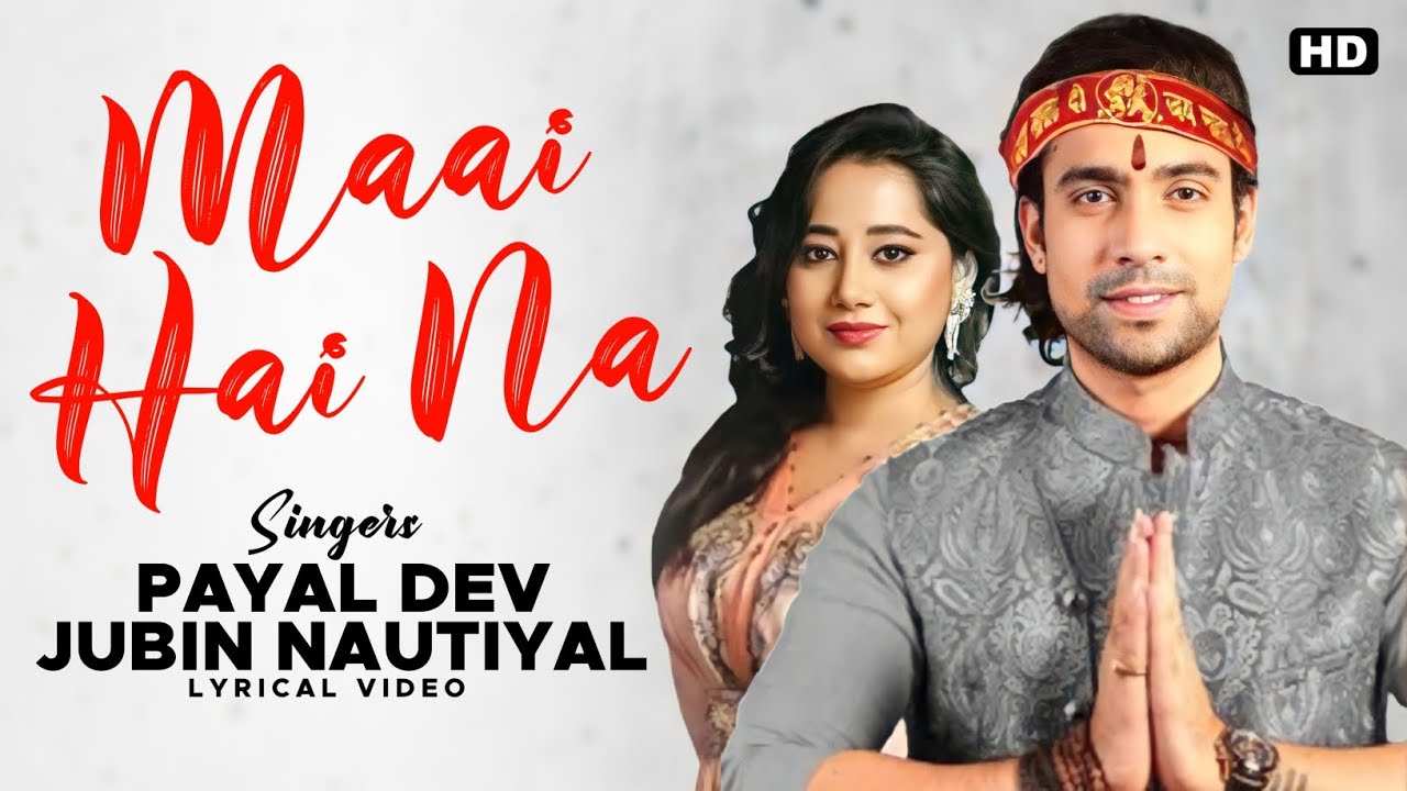 Maai Hai Na Lyrics in Hindi