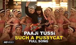 Paaji Tussi Such a Pussycat Lyrics in Hindi