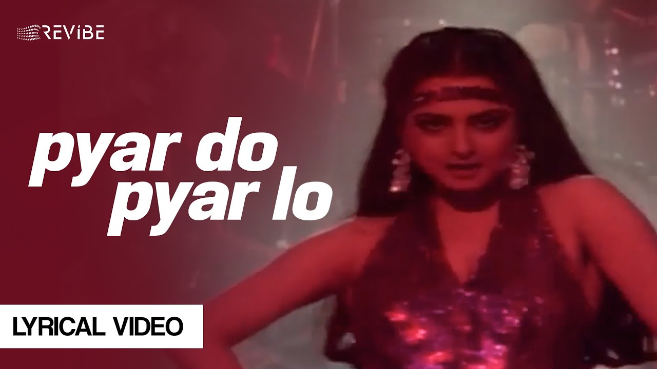Pyar Do Pyar lo Lyrics in Hindi