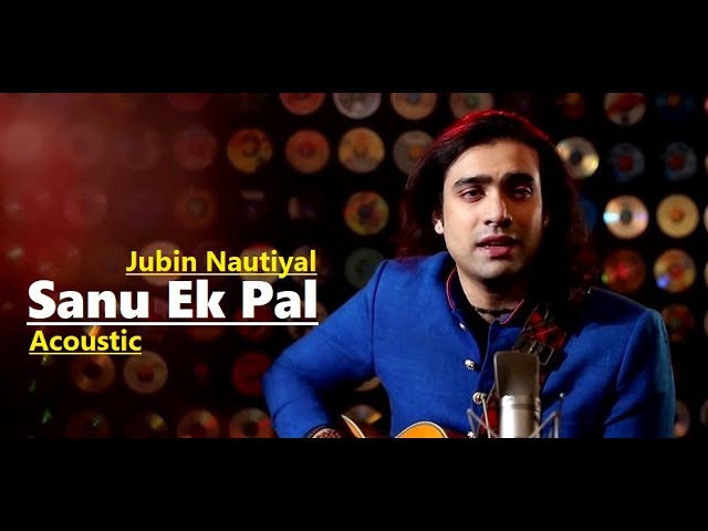 Sanu Ek Pal (Acoustic) Lyrics in Hindi