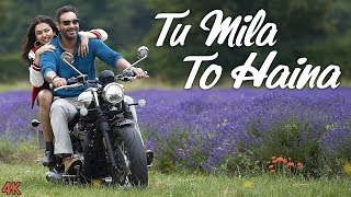 Tu Mila To Haina Lyrics in Hindi