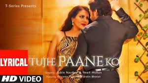 Tujhe Paane Ko Lyrics in Hindi