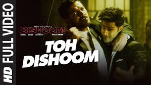 Toh dishoom Lyrics in Hindi