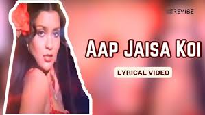 Aap Jaisa Koi Lyrics in Hindi