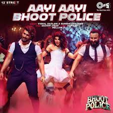 Aayi Aayi Bhoot Police Lyrics in Hindi