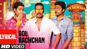 Bol Bachchan Title Track Lyrics in Hindi