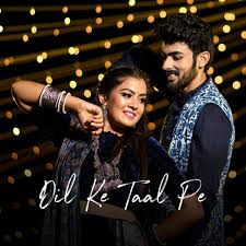 Dil Ke Taal Pe Lyrics in Hindi