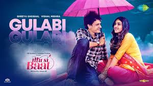 Gulabi Lyrics in Hindi