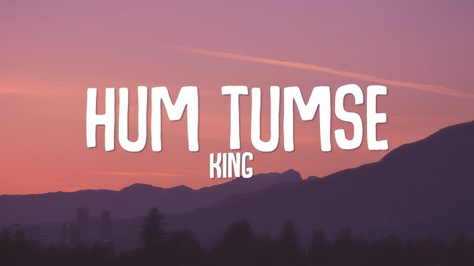Hum Tumse Lyrics in Hindi