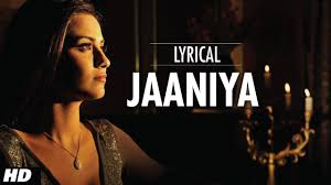 Jaaniya Lyrics in Hindi