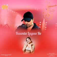 Kaanta Lagaa Re Lyrics in Hindi