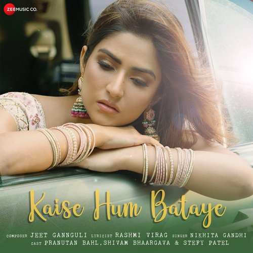 Kaise Hum Bataye Lyrics in Hindi