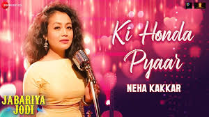Ki Honda Pyaar (Neha Kakkar Version) Lyrics in Hindi
