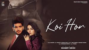 Koi Hor Lyrics in Hindi
