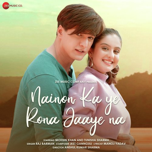 Nainon Ka Yeh Rona Jaaye Na Lyrics in Hindi