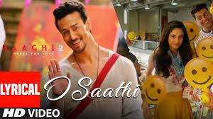 O Saathi Lyrics in Hindi