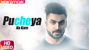 Pucheya Na Karo Lyrics in Hindi